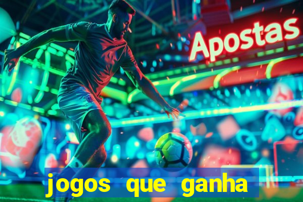 jogos que ganha dinheiro sem depositar