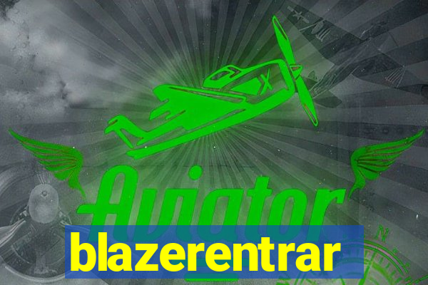 blazerentrar