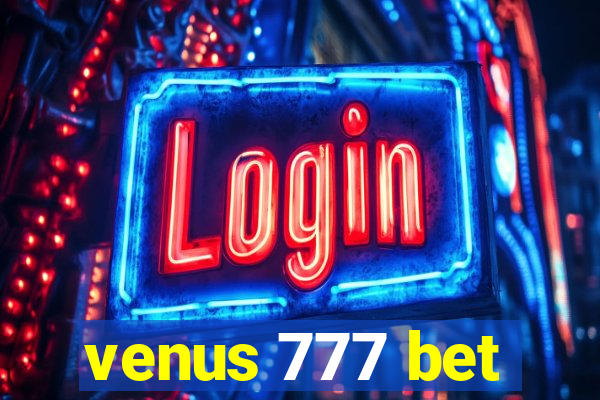 venus 777 bet