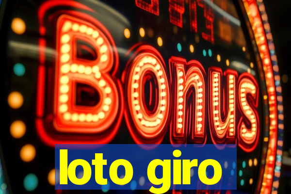 loto giro