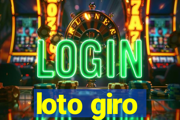 loto giro