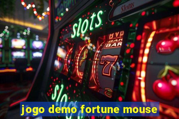 jogo demo fortune mouse