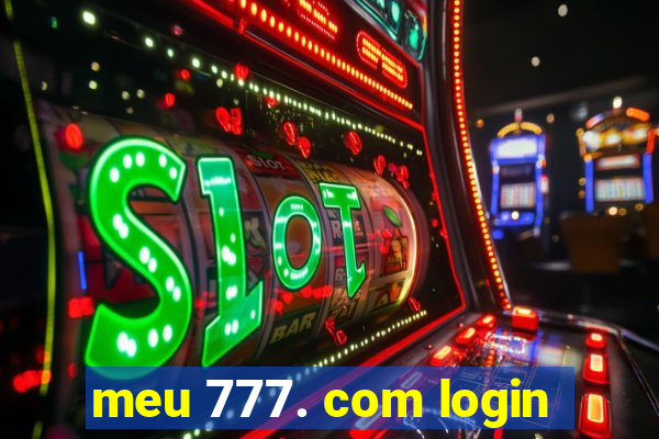 meu 777. com login