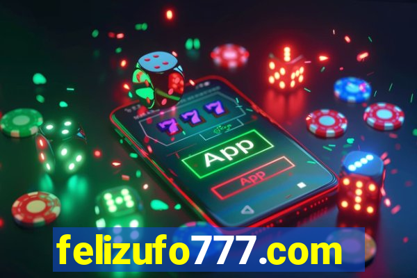 felizufo777.com