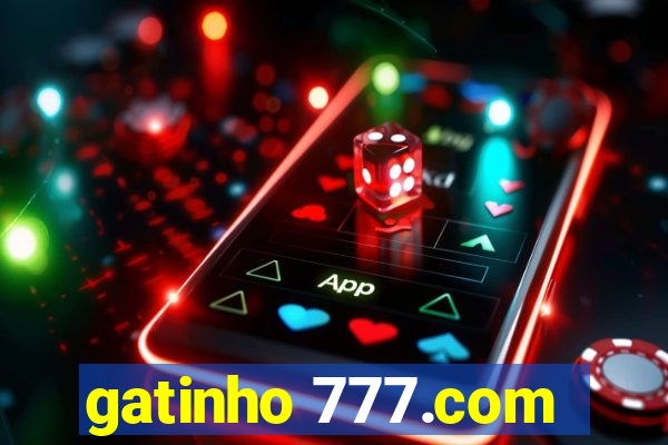 gatinho 777.com