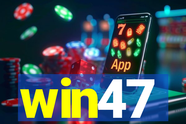 win47