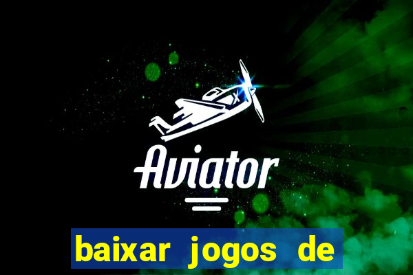 baixar jogos de ganhar dinheiro gratuito