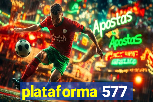 plataforma 577