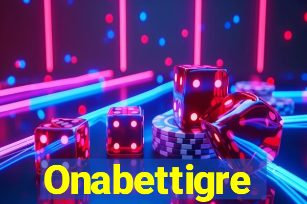 Onabettigre