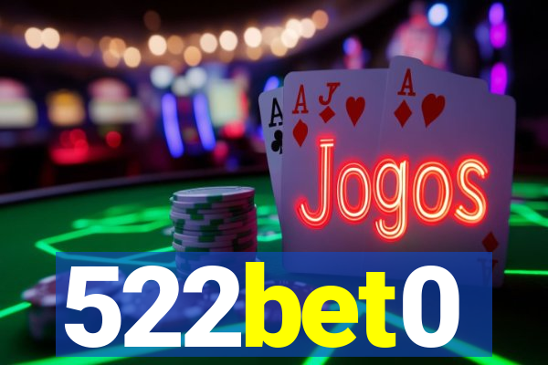 522bet0