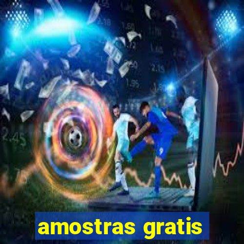 amostras gratis