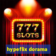 hypeflix dorama