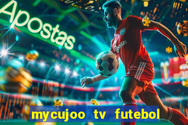 mycujoo tv futebol ao vivo