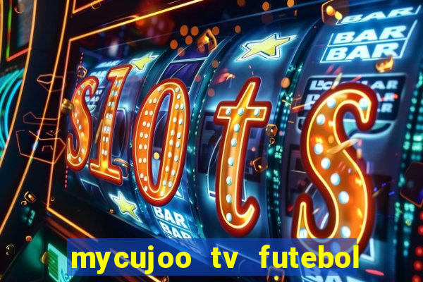 mycujoo tv futebol ao vivo