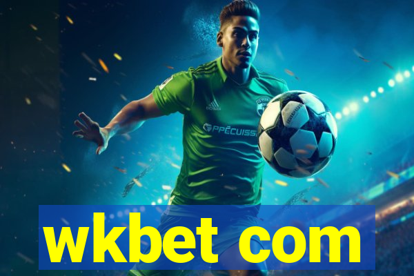 wkbet com