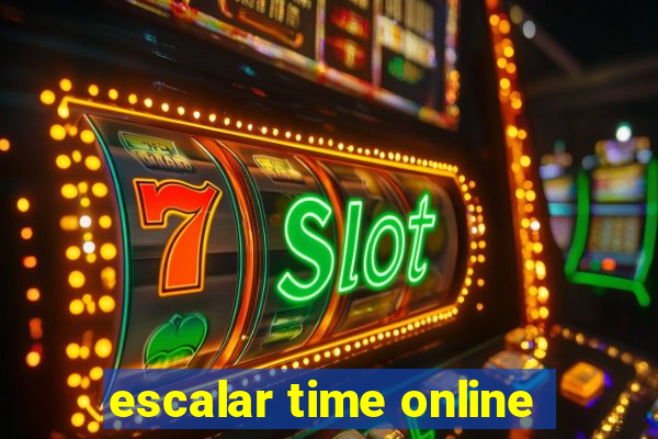 escalar time online