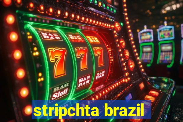 stripchta brazil