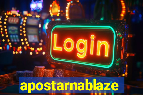 apostarnablaze