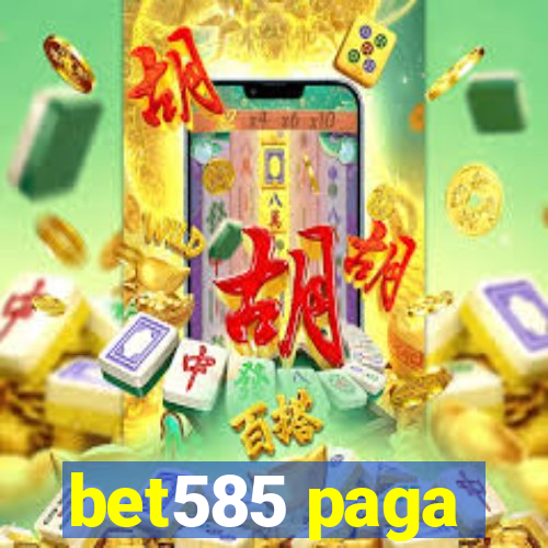 bet585 paga