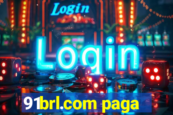 91brl.com paga