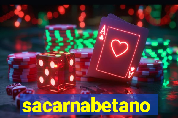 sacarnabetano