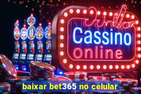 baixar bet365 no celular