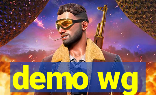 demo wg