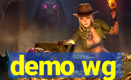 demo wg