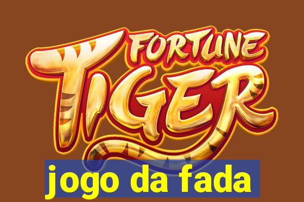 jogo da fada