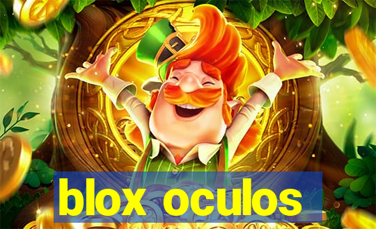 blox oculos