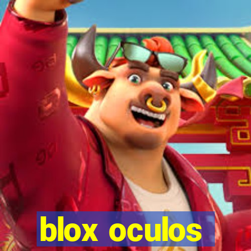 blox oculos