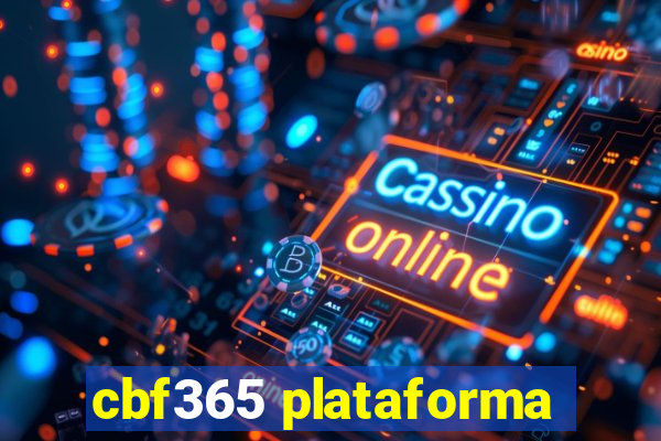 cbf365 plataforma