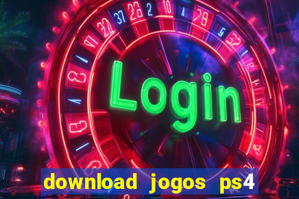 download jogos ps4 pkg pt-br