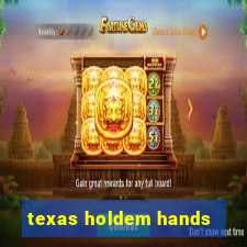 texas holdem hands