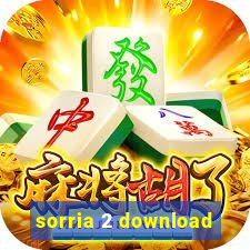 sorria 2 download