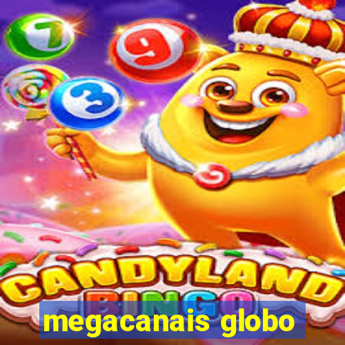 megacanais globo