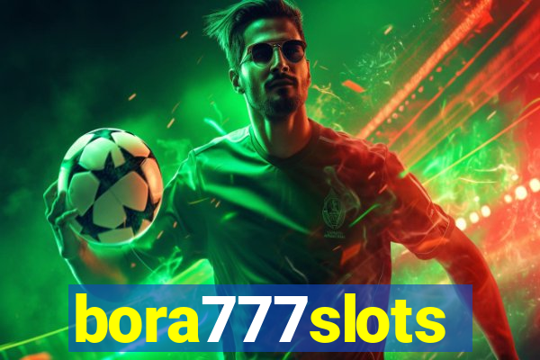 bora777slots