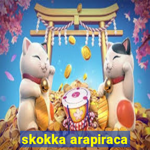 skokka arapiraca