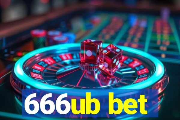 666ub bet