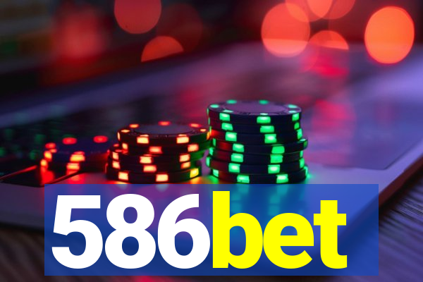 586bet