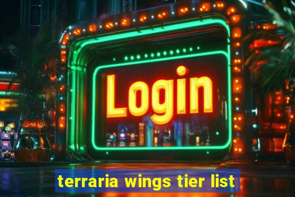 terraria wings tier list