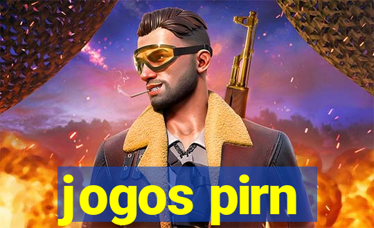 jogos pirn