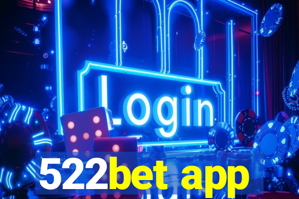 522bet app