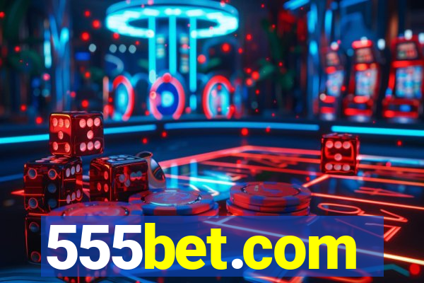 555bet.com