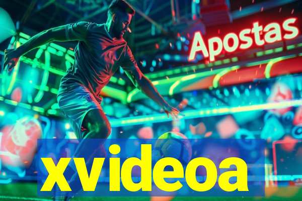 xvideoa