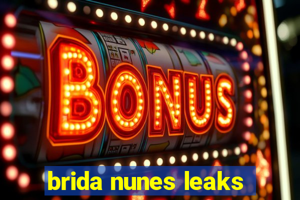 brida nunes leaks