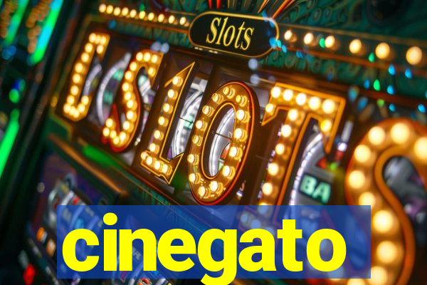 cinegato