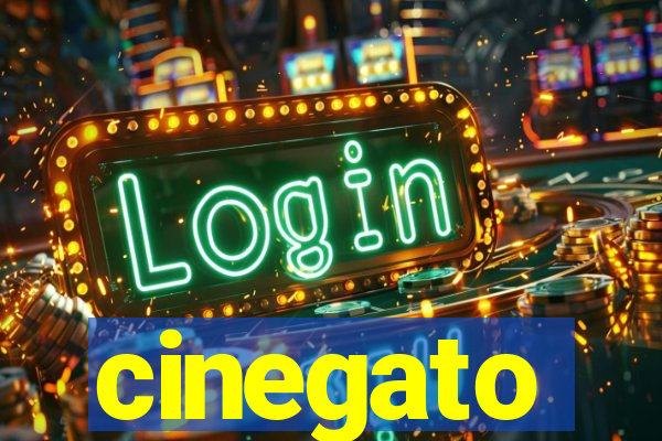 cinegato