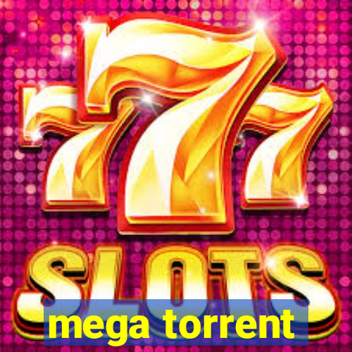 mega torrent