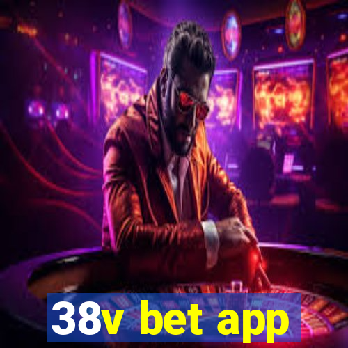 38v bet app